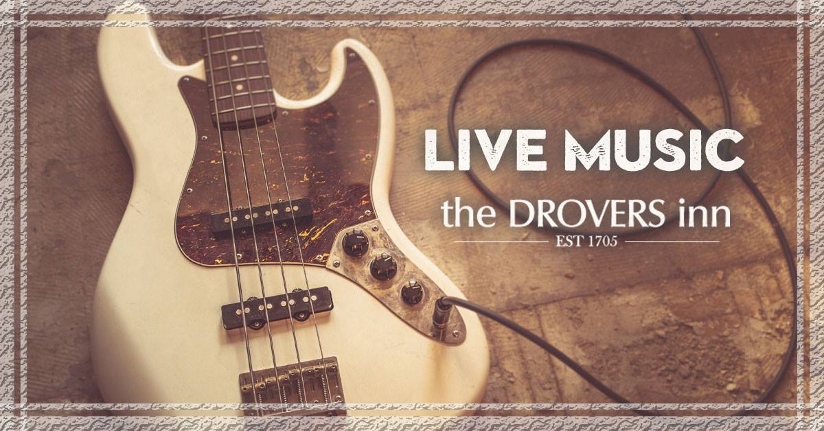 Live Music at The Drovers Inn